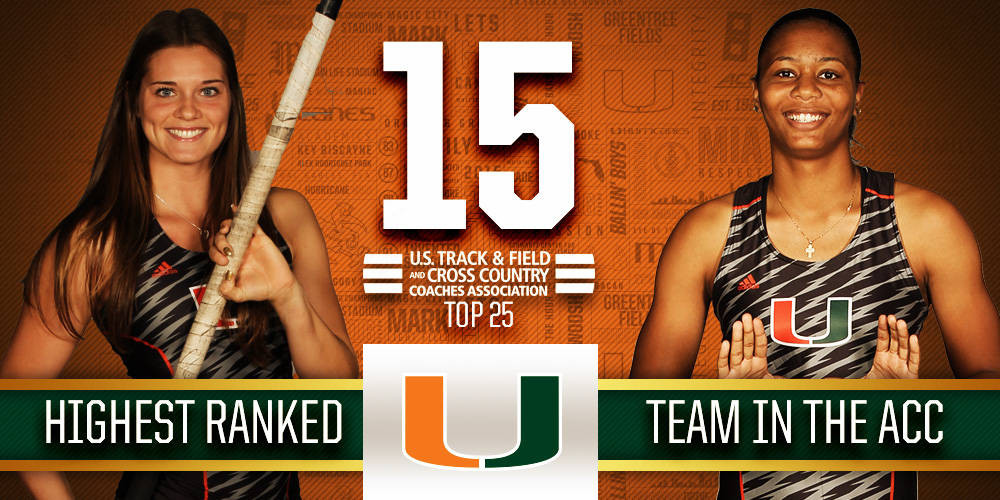 @CanesTrack Women Leads the ACC at No.15