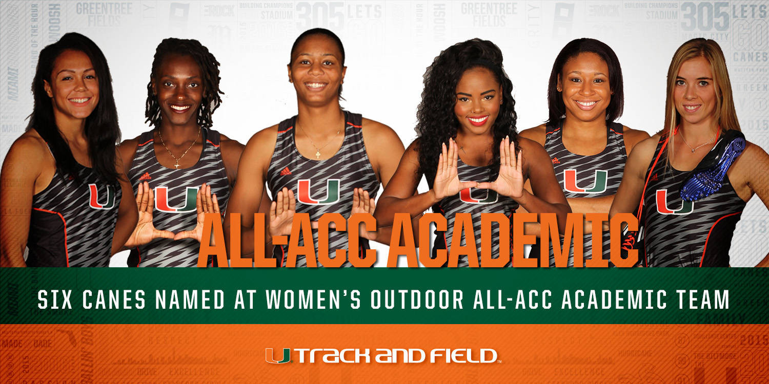 Six @CanesTrack Women Named All-ACC Academic