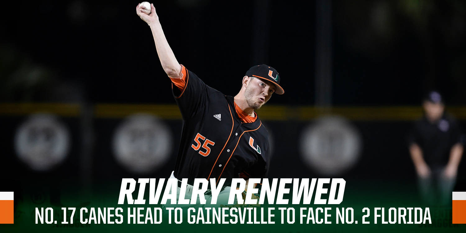 No. 17 Miami Makes Trip North for Rivalry Series