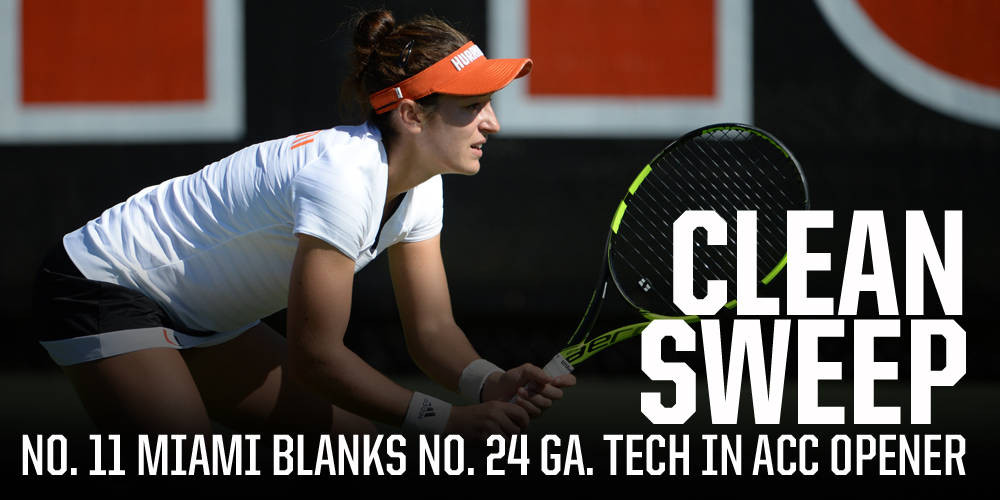 @CanesWTennis Shuts out No. 24 Georgia Tech