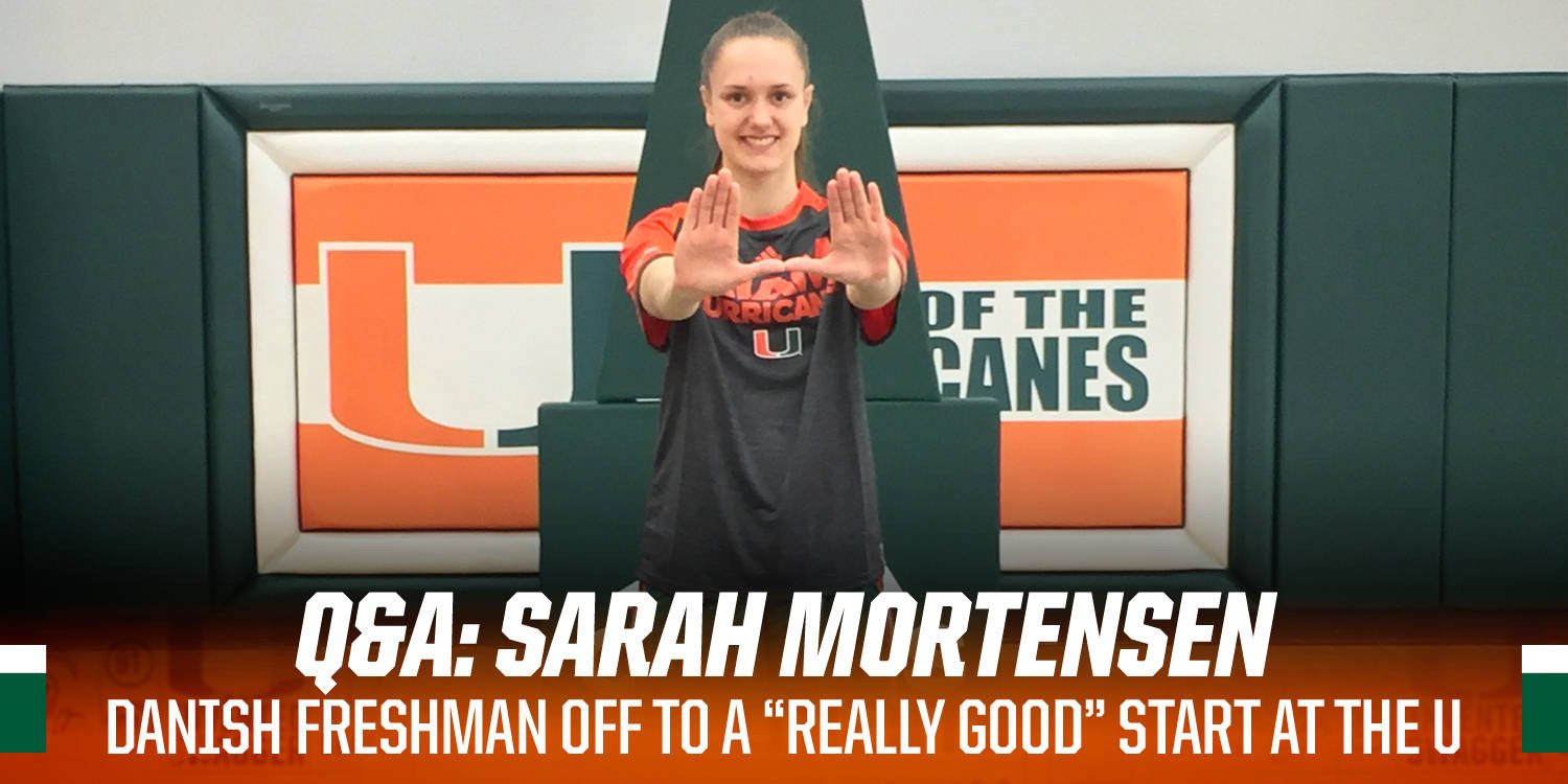 Q&A with @CanesWBB Freshman Sarah Mortensen