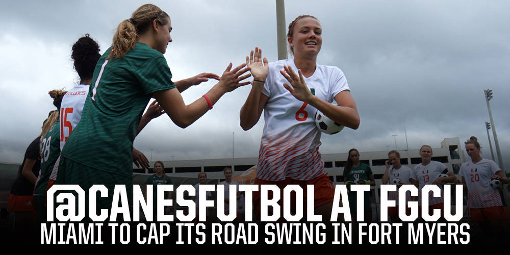 @CanesFutbol Travels to Take on FGCU