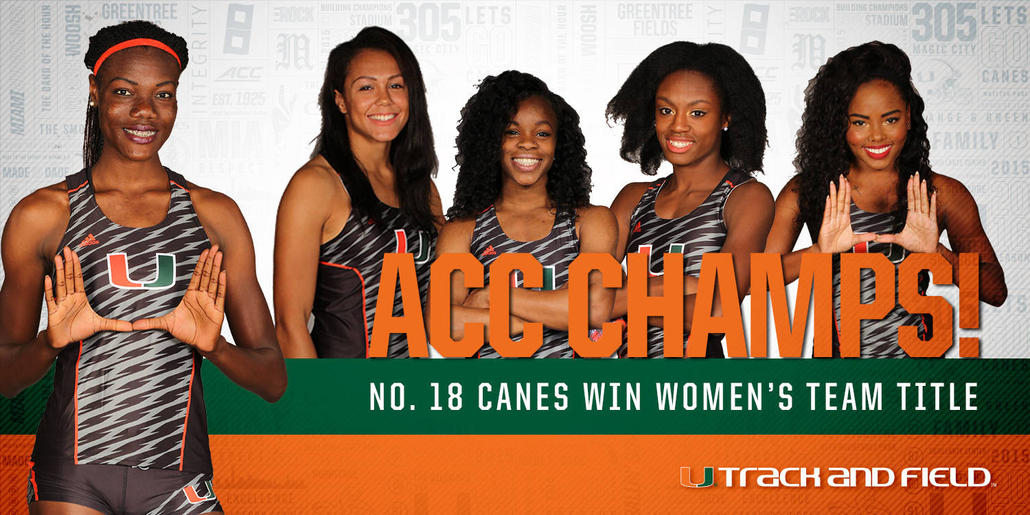 No. 18 Canes Win ACC WoMen's Team Title