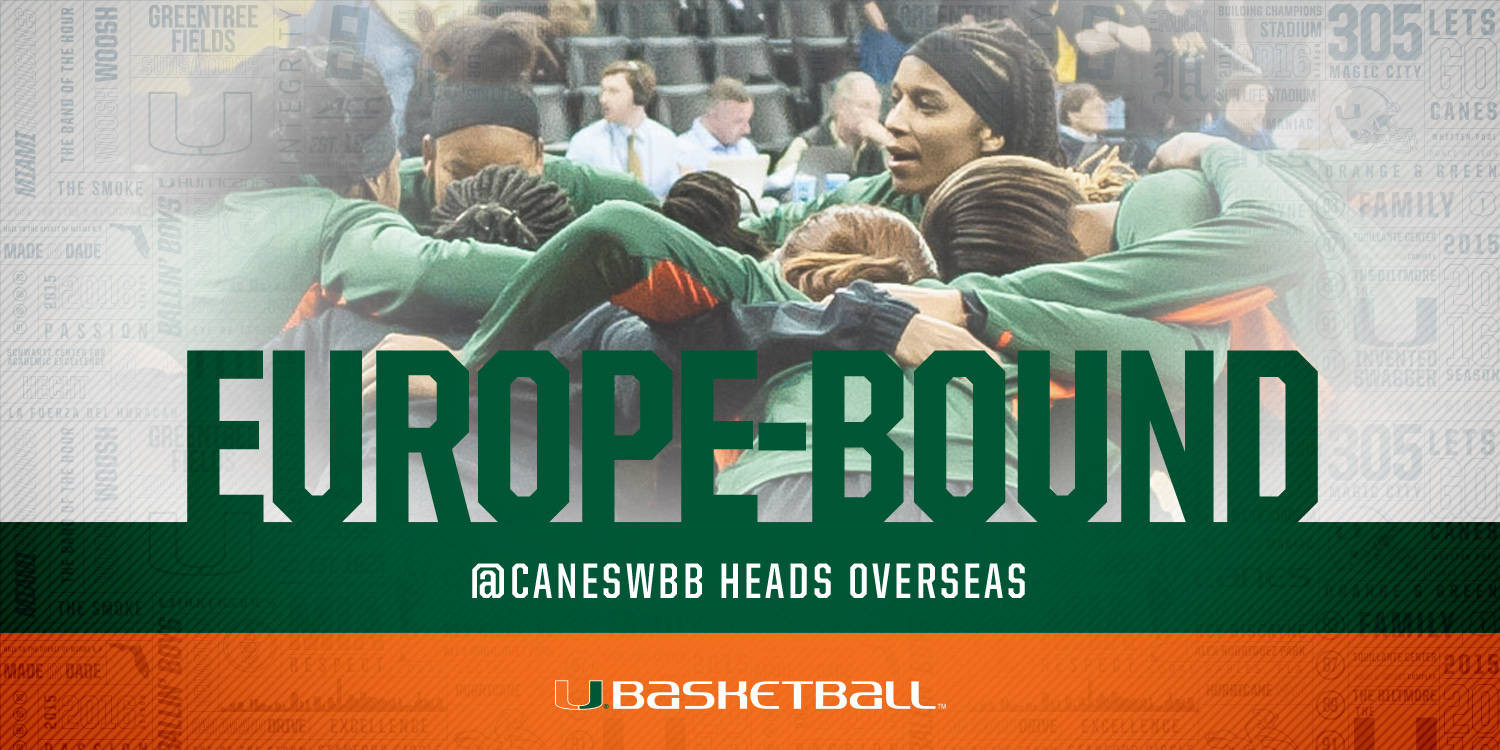 @CanesWBB Set for Trip to Europe