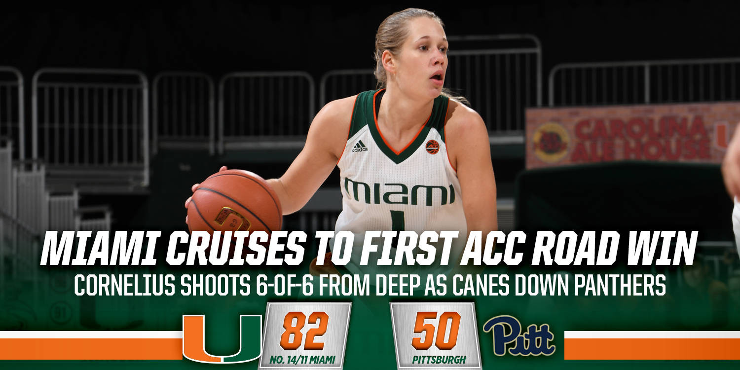 Cornelius' 24 Lead @CanesWBB to 82-50 Win at Pitt
