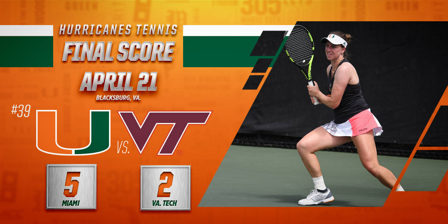 @CanesWTennis Storms Past Virginia Tech, 5-2