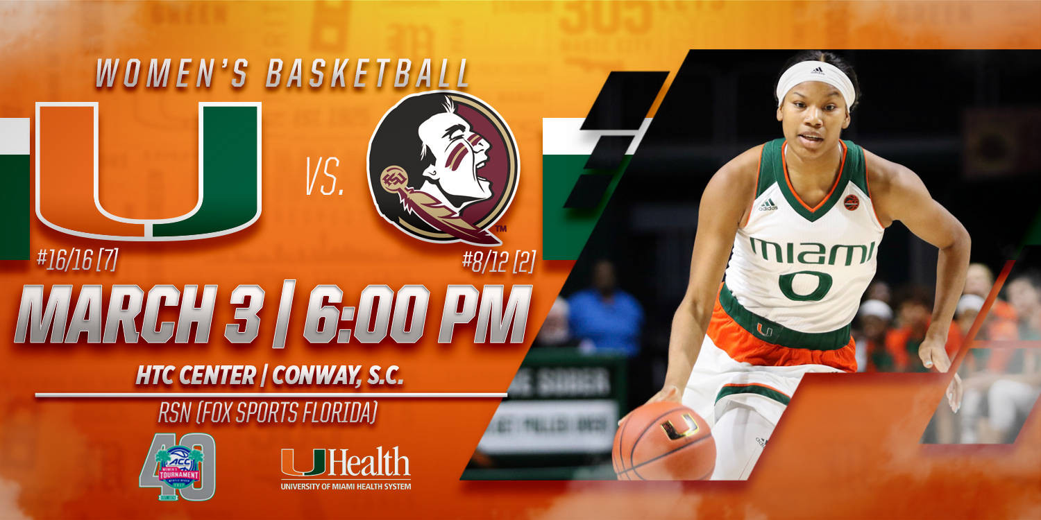 @CanesWBB Faces No. 8/12 FSU in ACC Quarterfinals