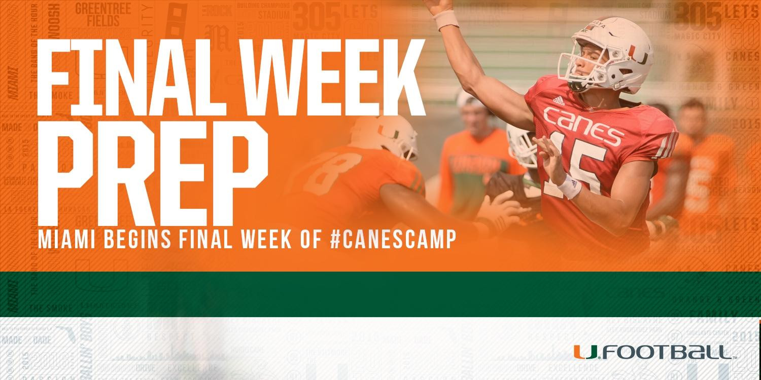 @CanesFootball Opens Week Five of #CanesCamp