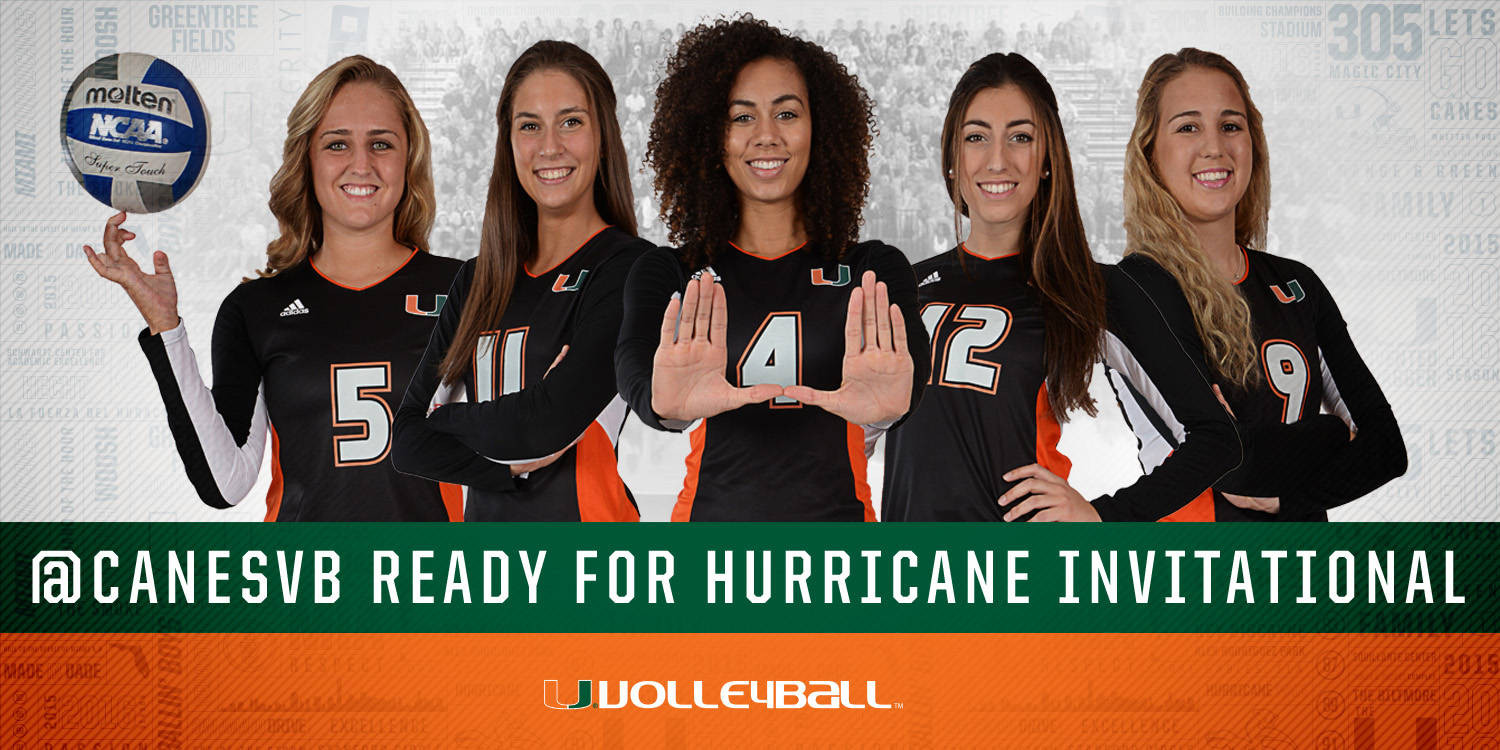 @CanesVB Set for Hurricane Invitational