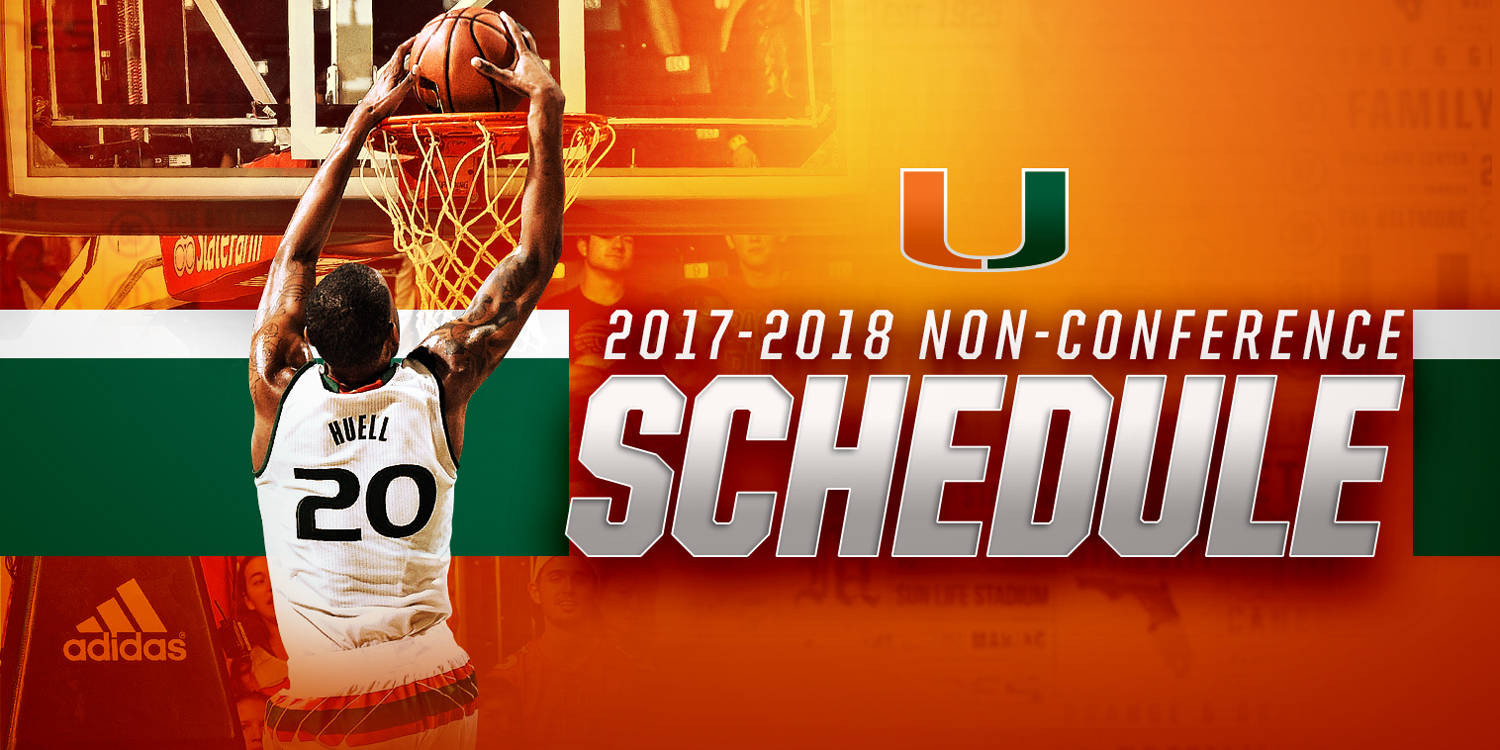 Miami Unveils 2017 Non-Conference Slate