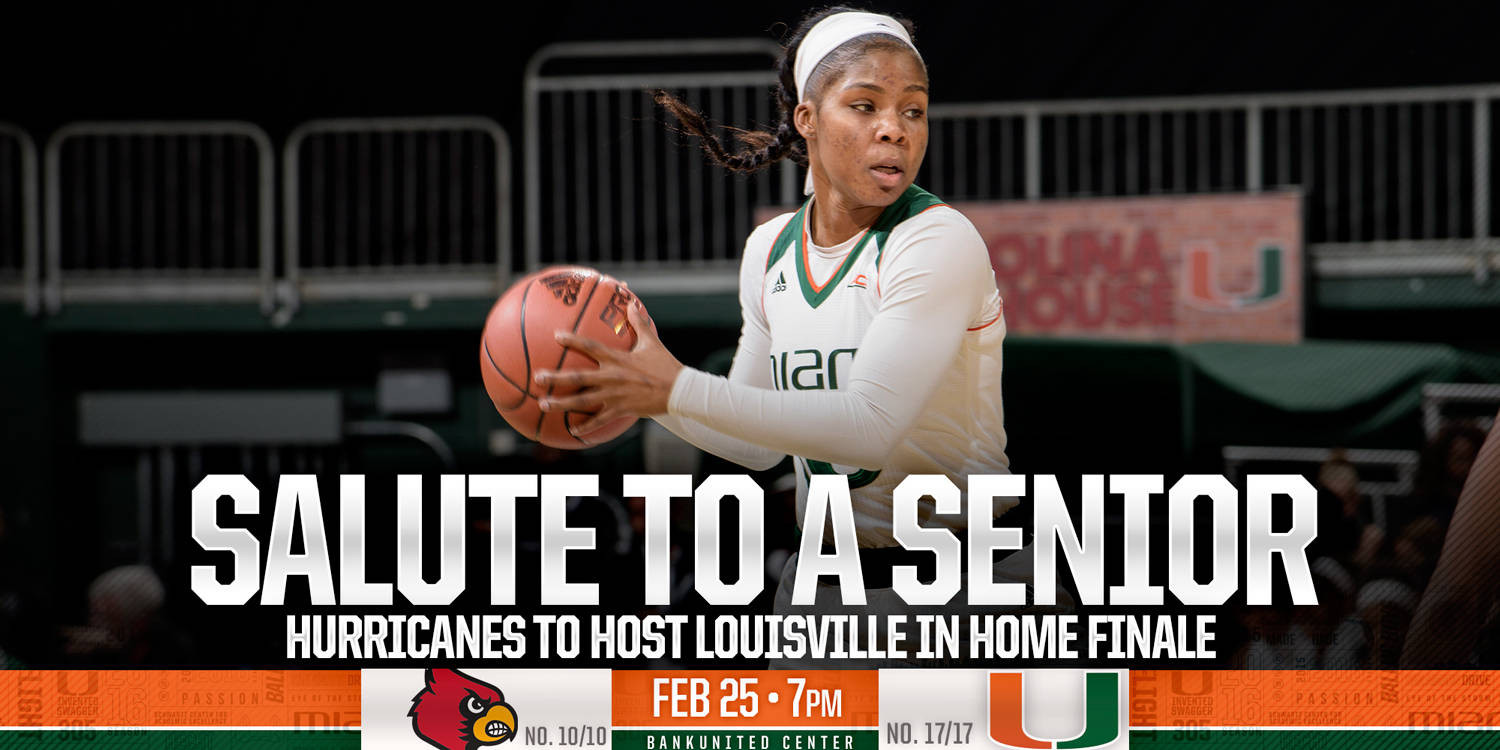 @CanesWBB Faces No. 10 UofL on Senior Night